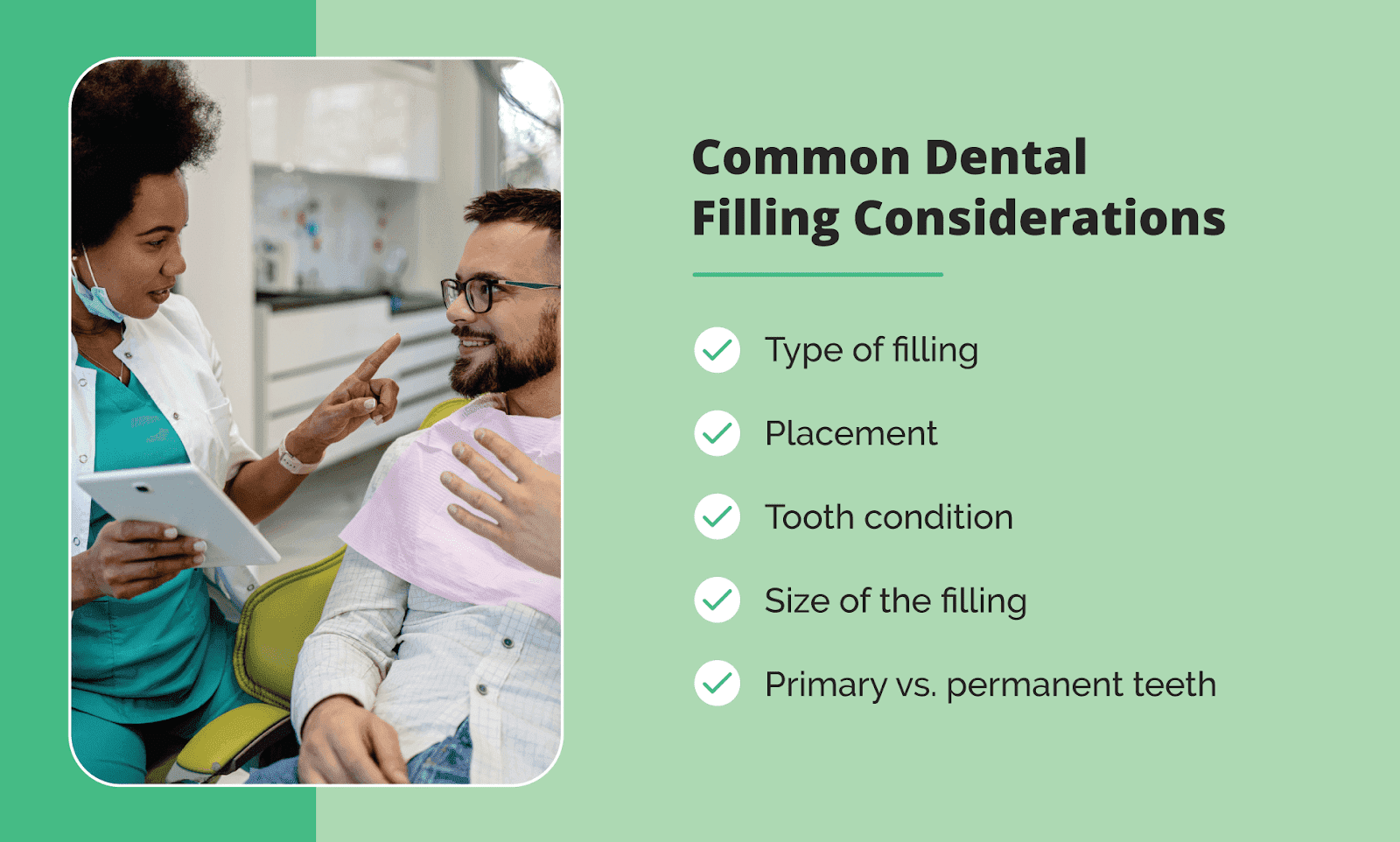 A chart showcasing the most common factors dentists consider for dental fillings.